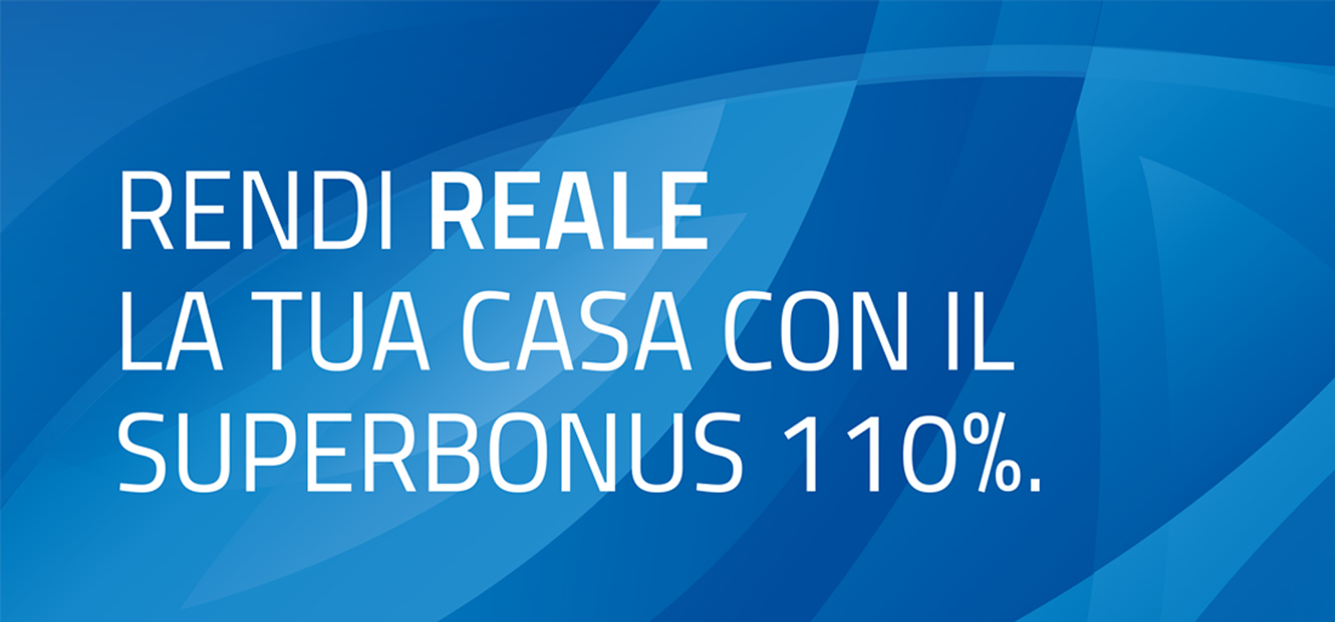 rendi reale la tua casa con il superbonus 110 reale mutua di bari cavour nardilli assicurazioni